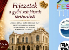 DunaFeszt-Túra - Fejezetek a győri színjátszás történetéből